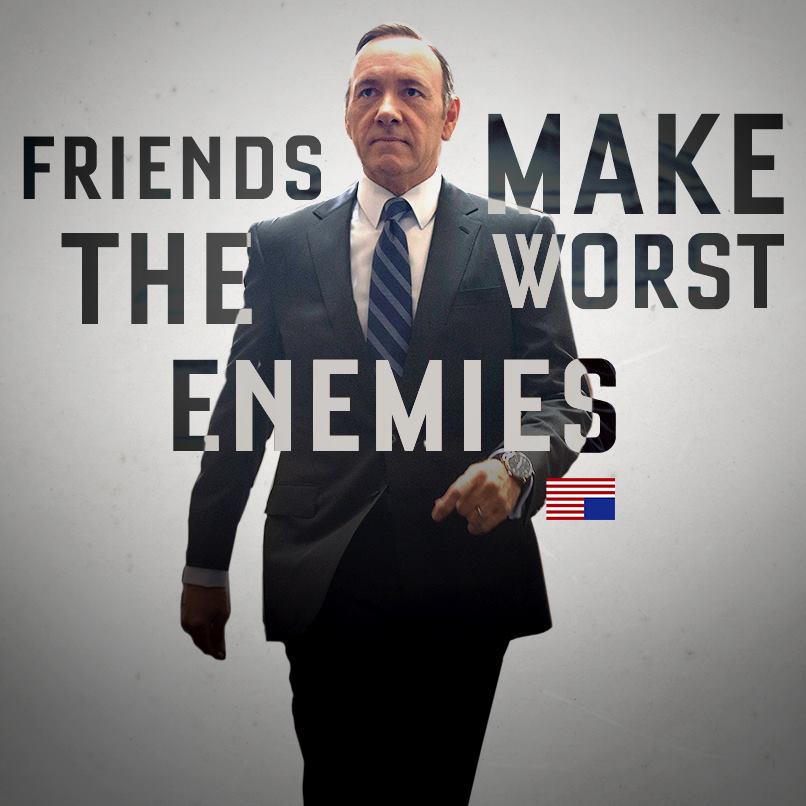 Những câu nói "đắt" của Underwood qua màn nhập vai bậc thầy của Kevin Spacey.