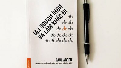 Nghĩ Ngược Lại Và Làm Khác Đi – Paul Arden