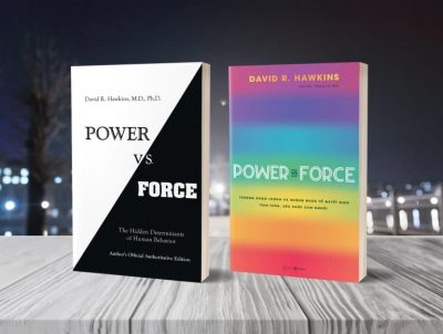 Power vs Force (David Hawkins) – Truyền cảm hứng cho chúng ta trưởng thành