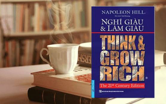 review-sach-nghi-giau-va-lam-giau-napoleon-hill-2