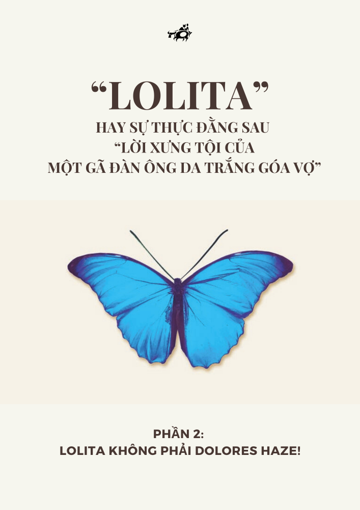 Tóm tắt nội dung và review tiểu thuyết “Lolita” - Câu nói hay từ Tiểu thuyết Lolita
