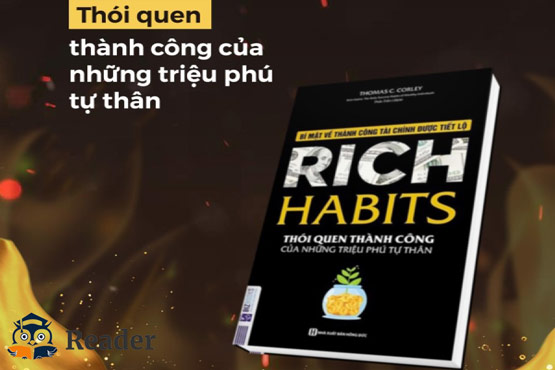 Rich habits – Thói quen thành công của những triệu phú tự thân