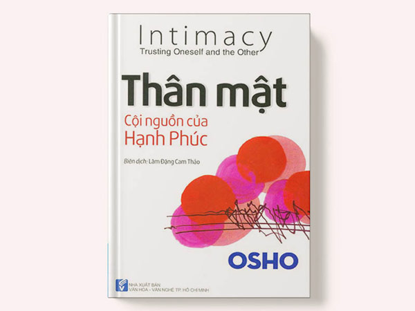 Review sách Thân mật - Cội nguồn của hạnh phúc của Osho