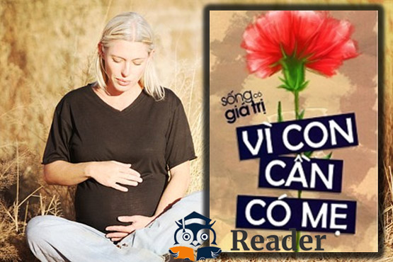 Review sách Sống có giá trị vì con cần mẹ