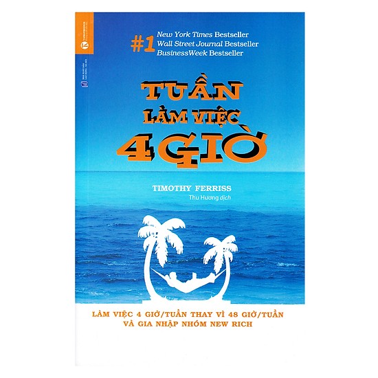 Tuần làm việc 4 giờ – Timothy Ferriss