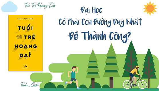 Đại học có phải là con đường duy nhất?